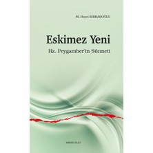 Ankara Okulu Yayınları Eskimez Yeni - Hz. Peygamber’in Sünneti