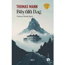 Turkuvaz Kitap Büyülü Dağ - Cilt 1