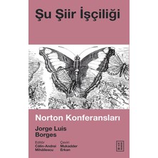 Ketebe Yayınları Şu Şiir Işçiliği - Norton Konferansları