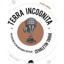 Kolektif Kitap Terra Incognita - On Sekizinci ve On Dokuzuncu Yüzyılda Cehaletin Tarihi