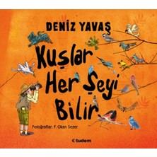 Tudem Yayın Grubu Kuşlar Her Şeyi Bilir