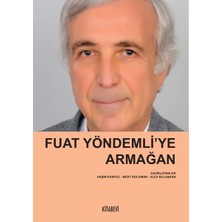Kitabevi Yayınları Fuat Yöndemli’ye Armağan