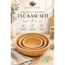 Lucky Love Premium 3'lü Bambu Kase Seti Doğal Bambu Salata Meyve Çerez Servis Kaseleri 20-25-30 cm