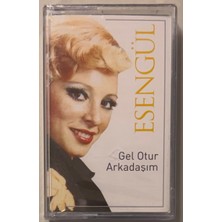 Uzelli Esengül Gel Otur Arkadaşım Kaset (Sıfır Jelatinli)