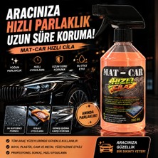 Mat-Car Hızlı Cila 500 ml Su Itici Oto Bakım Spreyi Boya Koruyucu Yüksek Parlaklık Uzun Süre Etkili