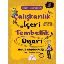 ALK Çalışkanlık Içeri, Tembellik Dışarı - Erdem Hikayeleri