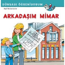 ALK Arkadaşım Mimar Dünyayı Öğreniyorum