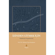 ALK Izinden Gitmek Için - Hadisleriyle Peygamberimiz