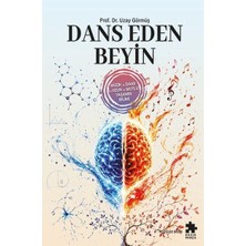 Senson Dans Eden Beyin - Müzik ve Dans ile Uzun ve Mutlu Yaşamın Bilimi