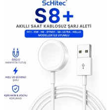 Schitec S8+ Akıllı Saat Kablosuz Şarj Aleti H11-HW-HK-DTNO1-S8 Ultra-Hello Modeller Ile Uyumlu Beyaz