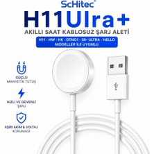 Schitec Watch H11 Ultra+ Wireless Charge Hızlı Şarj Cihazı
