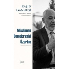 Kitabevimden Müslüman Demokrasisi Üzerine Yazılar ve Diyaloglar