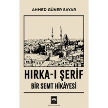 Kitabevimden Hırka-I Şerif : Bir Semt Hikâyesi