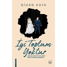 Blueb Iyi Toplum Yoktur