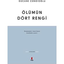 Skygo Ölümün Dört Rengi: Kınamamalı, Insan Bazen Kendinden Usanır.