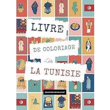 Mey İthalat Livre De Coloriage - A4 - Tunisie Tunisia Tounis - Dessins A Colorier, Culture, Afrique, Tunisie - Cahier De Coloriage - Occupation Pour Enfant Et ... A4 - Tunisie Tunisia (French Edition)