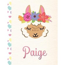 Mey İthalat Paige: Personalized Llama Sketchbook For Girls With Pink Name - 8.5X11 110 Pages. Doodle, Draw, Sketch, Create!