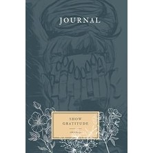 Mey İthalat Gratitude Journal: Show Gratitude: A Daily Gratitude And Mindfulness Floral And Hand Drawn Sketch Cover With Fill In Journaling For Women