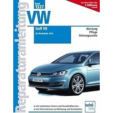 Mey İthalat Vw Golf Vıı: Ab Modelljahr 2013: Ab Modelljahr 2013 / Wartung / Pflege / Stötungssuche (Reparaturanleitungen)