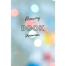 Mey İthalat Drawing Book Premium: Drawing Book: Notebook For Writing, Painting, Sketching, Doodling, Drawing Or Scribbling (110 Pages)