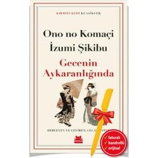 Kırmızı Kedi Yayınevi Alfa Kalem+ Gecenin Aykaranlığında (Ono No Komaçi & Izumi Şikibu) Yeni Klasikler Kitap Setli