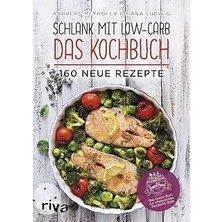 Mey İthalat Schlank Mit Low-Carb - Das Kochbuch [german]