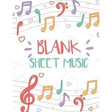 Mey İthalat Blank Sheet Music: 12 Stave Manuscript Paper Notebook - 8.5"X11" (Large Print) - Blank Staff Paper 108 Pages Vol.8: Blank Staff Paper
