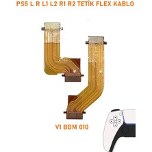 1001 L R L2 R2 Tetik Flex Kablo Ps5 V1 Bdm 010 Kollar Ile Uyumlu
