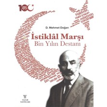 Yazar Yayınları Istiklal Marşı Bin Yılın Destanı - Ciltli
