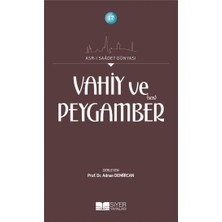 Siyer Yayınları Vahiy ve Peygamber (Sas)