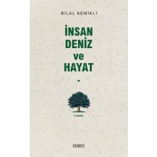Kitabevi Yayınları Insan Deniz ve Hayat
