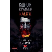 Efsus Yayınları Ruhum Kıyama Kalktı