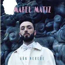 İz Müzik Iz Müzik Mabel Matiz Gök Nerede Plak