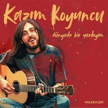 İz Müzik Iz Müzik Kazım Koyuncu Dünyada Bir Yerdeyim Plak