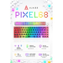 Ajazz Pixel 68 Dot Matrix Ekranlı Kablolu ve Kablosuz 8000 Hz- 260 Led’li Mekanik KLAVYE-10.000 Mah Batarya