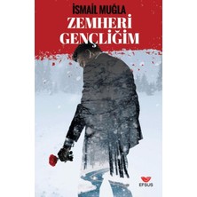 Efsus Yayınları Zemheri Gençliğim