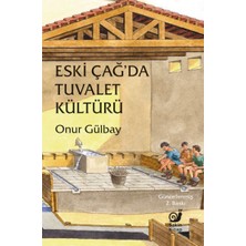Sakin Kitap Eski Çağ'da Tuvalet Kültürü