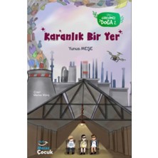 Mecaz Çocuk Yayıncılık Karanlık Bir Yer; Görevimiz Doğa 2