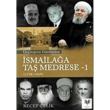 Rabbani Yayınevi Geçmişten Günümüze Ismailağa Taş Medrese