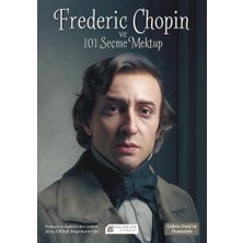 Akılçelen Kitaplar Frederic Chopin ve 101 Seçme Mektup