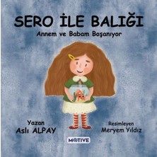 Motive Yayınları Sero ile Balığı Annem ve Babam Boşanıyor