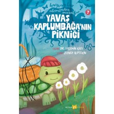 Beyan Yayınları Hayvanlar Aleminden Masallar 7-Yavaş Kaplumbağa'nın Pikniği