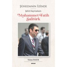 Beyan Yayınları Şühedanın Izinde - Şehit Kaymakam