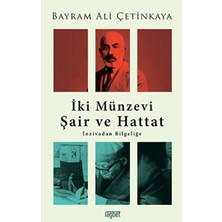Rağbet Yayınları Iki Münzevi Şair ve Hattat; Inzivadan Bilgeliğe