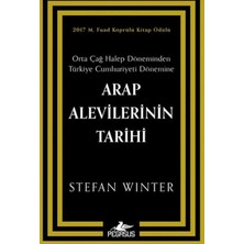 Pegasus Yayınları Arap Alevilerinin Tarihi: Orta Çağ Halep Döneminden Türkiye Cumhuriyeti Dönemine