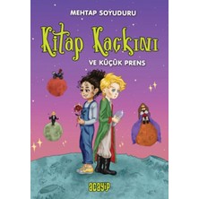 Acayip Kitaplar Kitap Kaçkını 1 - Küçük Prens