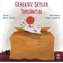 İthaki Çocuk Yayınları Gereksiz Şeyler Toplantısı
