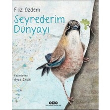 Yapı Kredi Yayınları Seyrederim Dünyayı