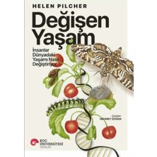 Koç Üniversitesi Yayınları Değişen Yaşam - Insanlar Dünyadaki Yaşamı Nasıl Değiştiriyor