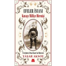 Kırmızı Kedi Yayınevi Efeler Isyanı - Kuvayı Milliye Direnişi
